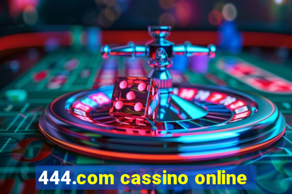 444.com cassino online
